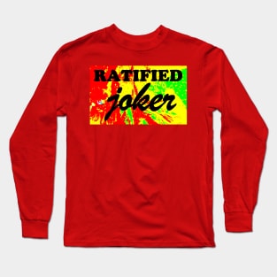 RATIFIED JOKER Long Sleeve T-Shirt